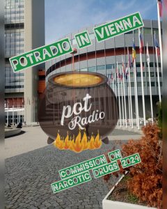 Vienna - Commission on Narcotics Drugs (CND) 2024. Potradio report. part 1 Potradio